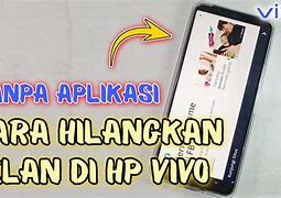 Cara Menghilangkan Iklan Yang Muncul Sendiri Di Hp Vivo Y12