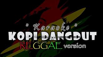 Kopi Dangdut Reggae Karaoke